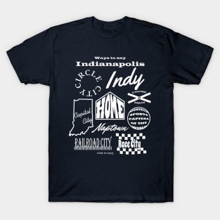 Ways to say Indianapolis T-Shirt